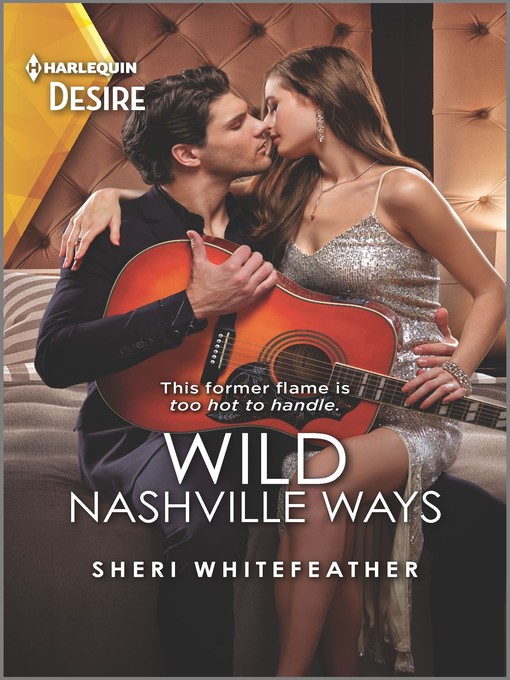 Title details for Wild Nashville Ways by Sheri WhiteFeather - Available